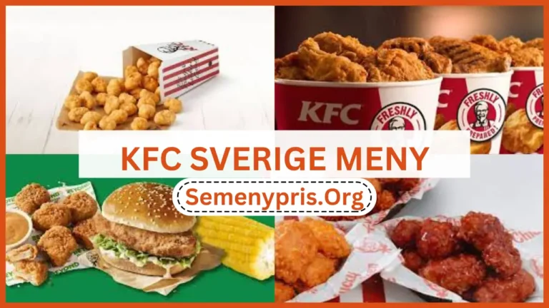 KFC Sverige Meny Senaste & Uppdaterade priser 2024